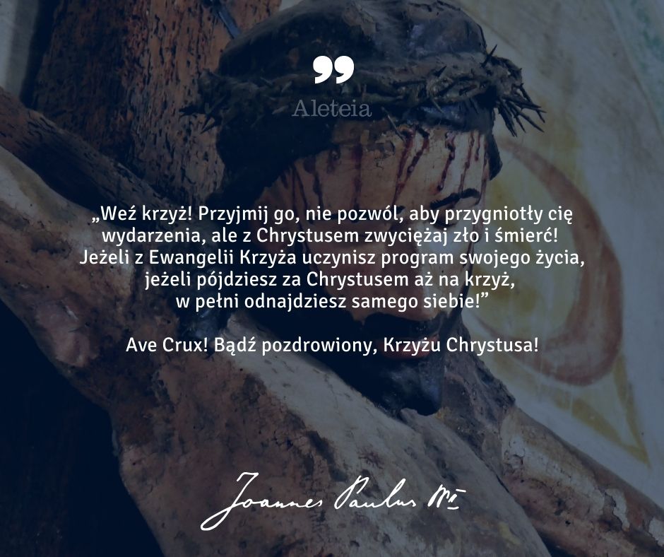 JAN PAWEŁ II O KRZYŻU