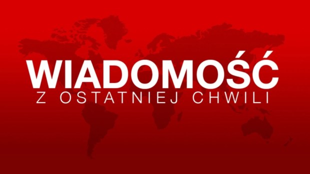 wiadomość z ostatniej chwili